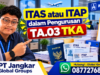 ITAS atau ITAP dalam Pengurusan TA.03 TKA