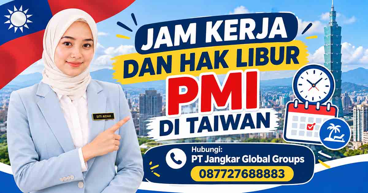 Jam Kerja dan Hak Libur PMI di Taiwan