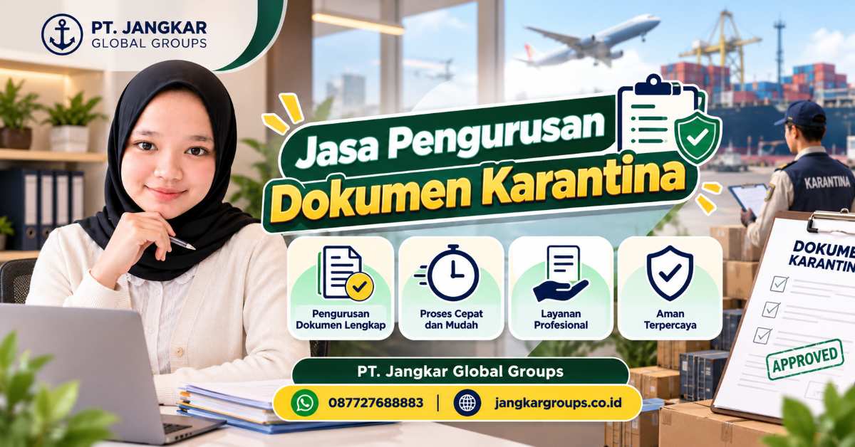 Jasa Pengurusan Dokumen Karantina