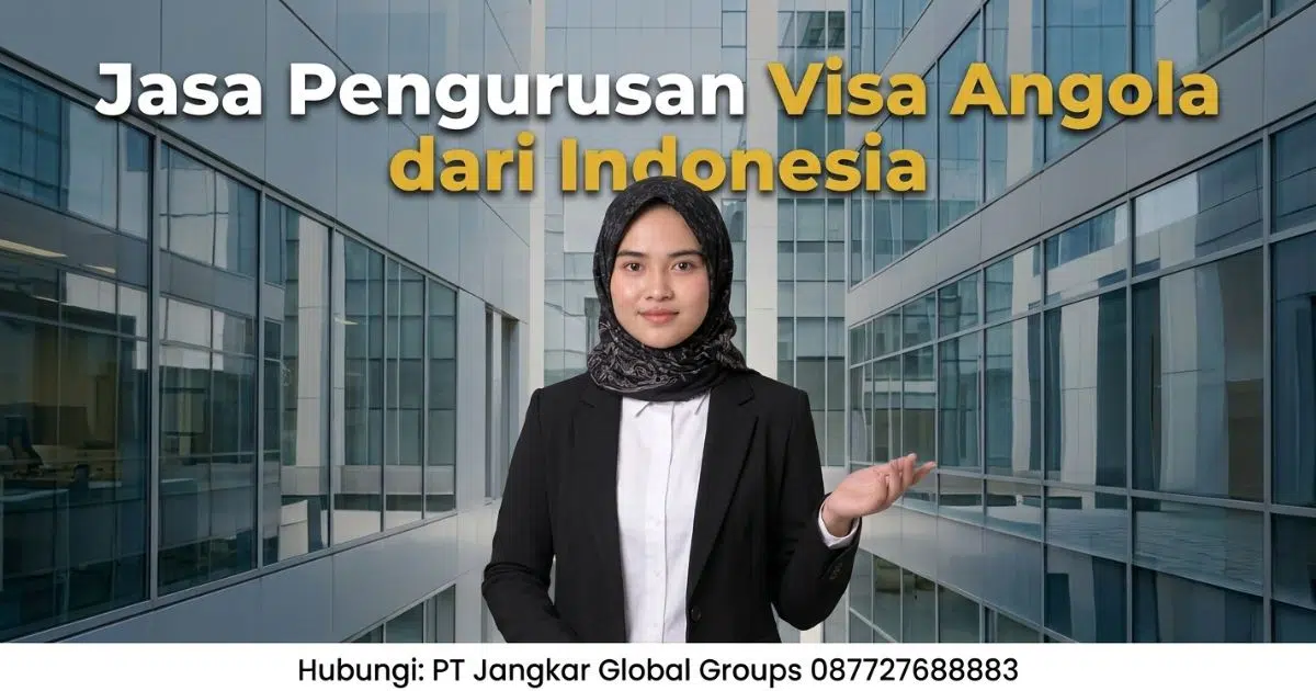 Jasa Pengurusan Visa Angola dari Indonesia