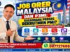 Job Order Malaysia dan P3MI Bagaimana Proses Rekrutmen PMI