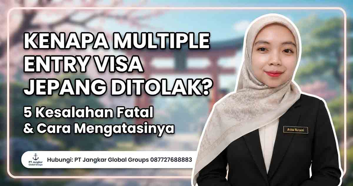 Kenapa Multiple Entry Visa Jepang Ditolak