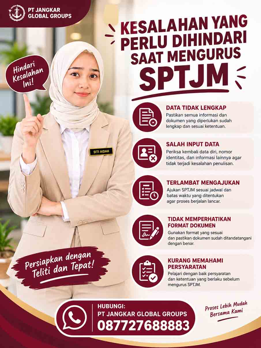 Kesalahan yang Perlu Dihindari saat Mengurus SPTJM