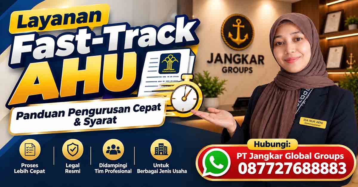Layanan Fast-Track AHU Panduan Pengurusan Cepat dan syarat
