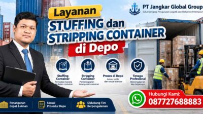 Layanan Stuffing dan Stripping Container di Depo