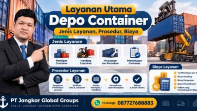 Layanan Utama Depo Container Jenis Layanan, Prosedur, Biaya