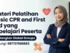 Materi Pelatihan Basic CPR and First Aid yang Dipelajari Peserta