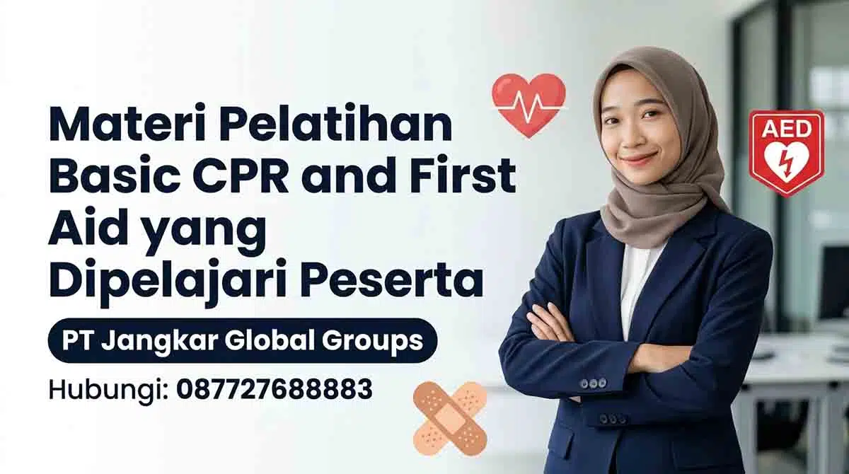 Materi Pelatihan Basic CPR and First Aid yang Dipelajari Peserta