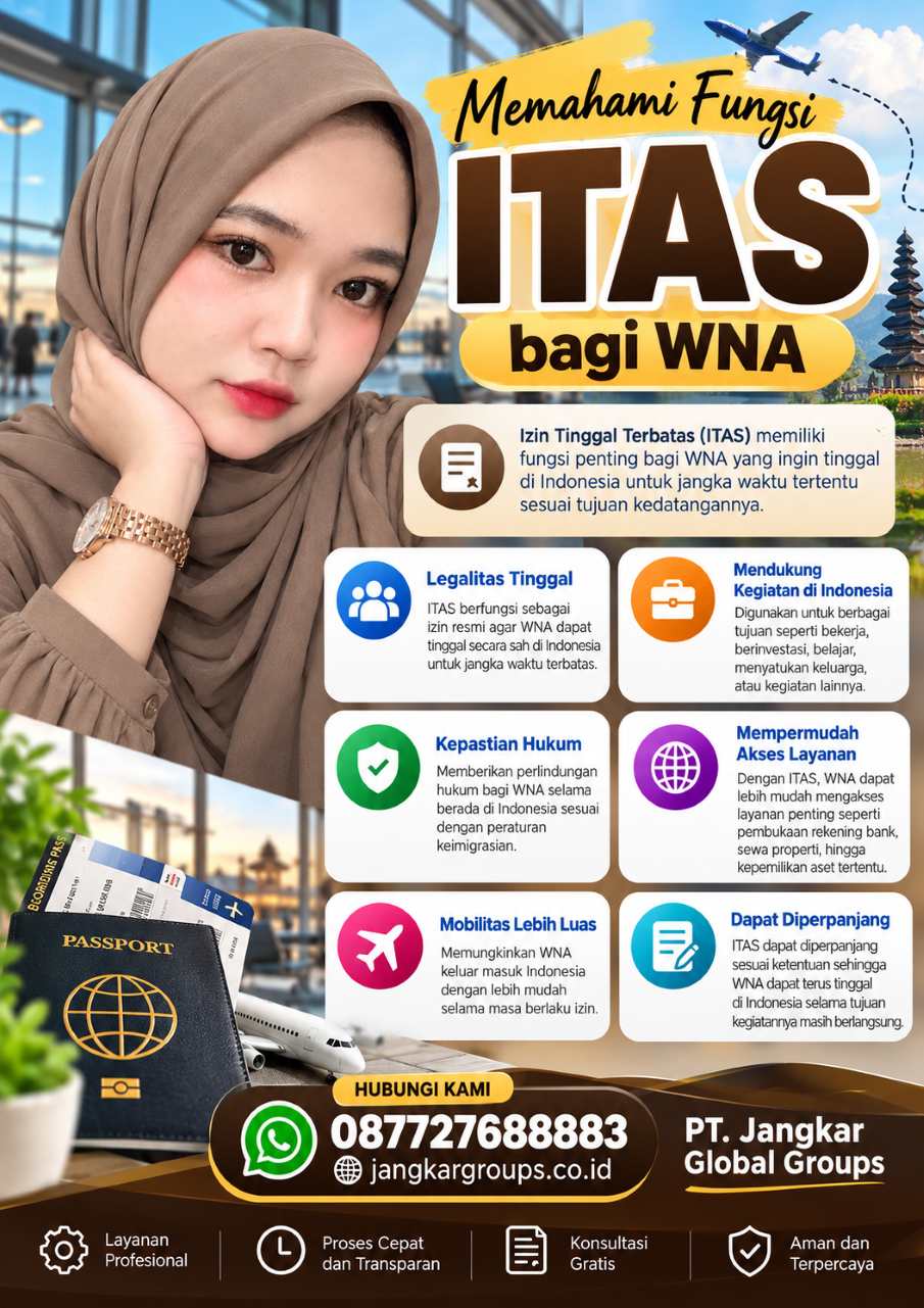 Memahami Fungsi ITAS bagi WNA Memahami Fungsi ITAS bagi WNA
