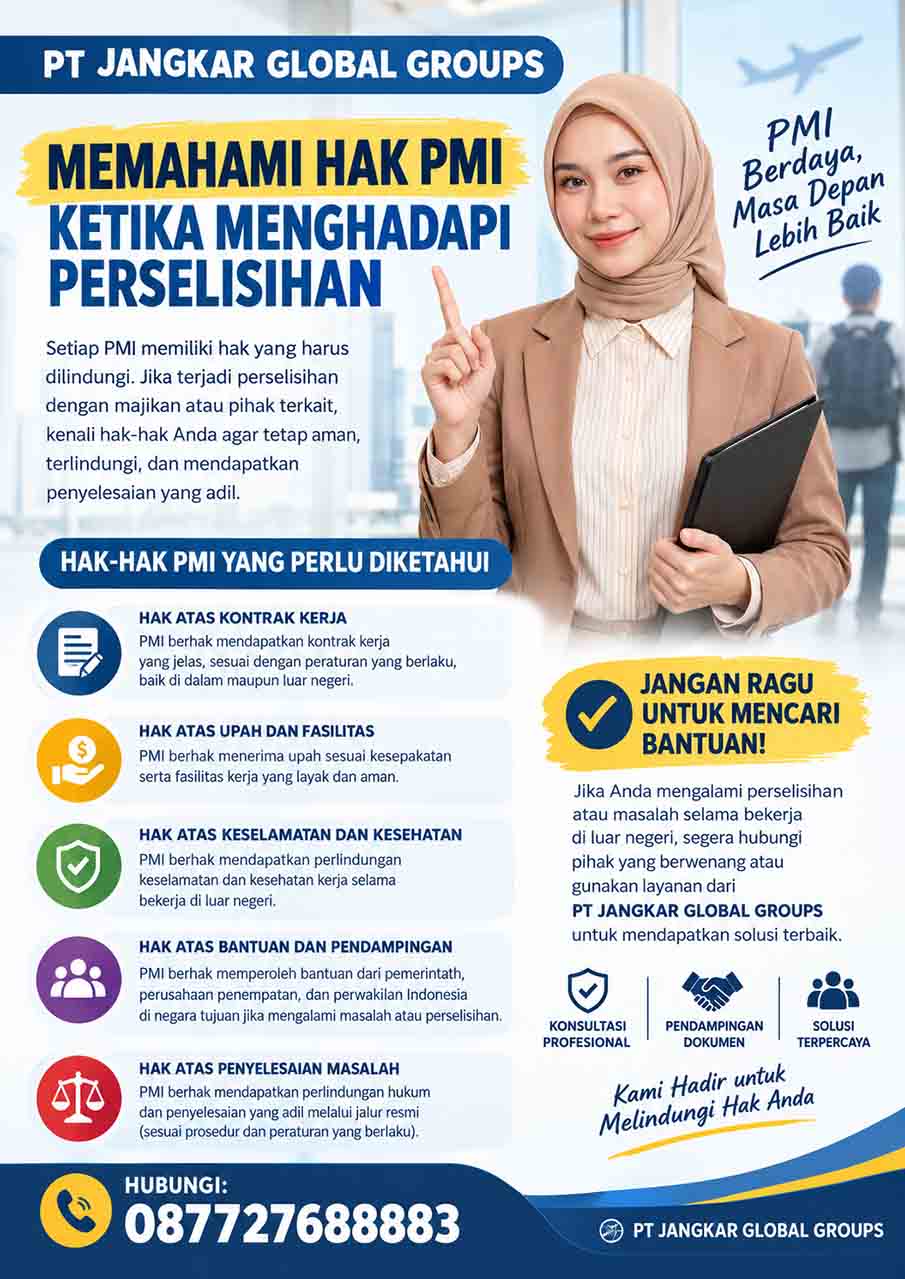 Memahami Hak PMI Ketika Menghadapi Perselisihan