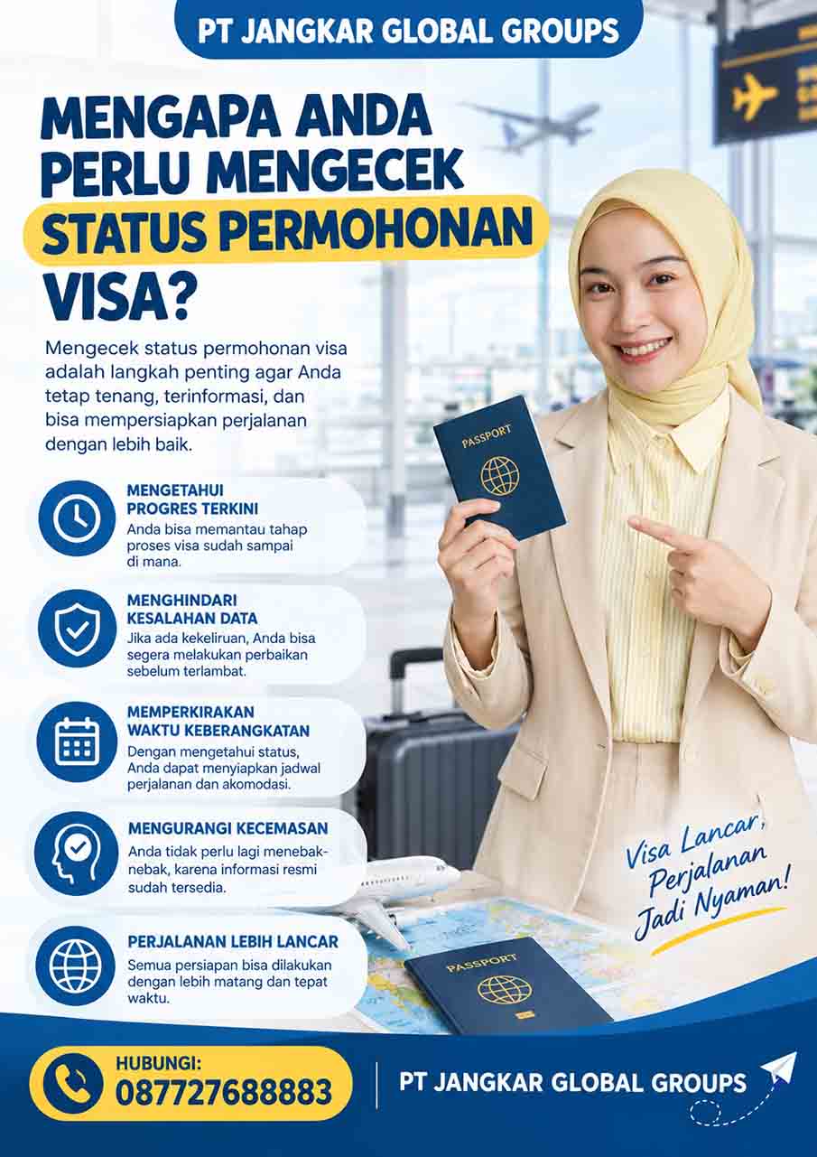 Mengapa Anda Perlu Mengecek Status Permohonan Visa?