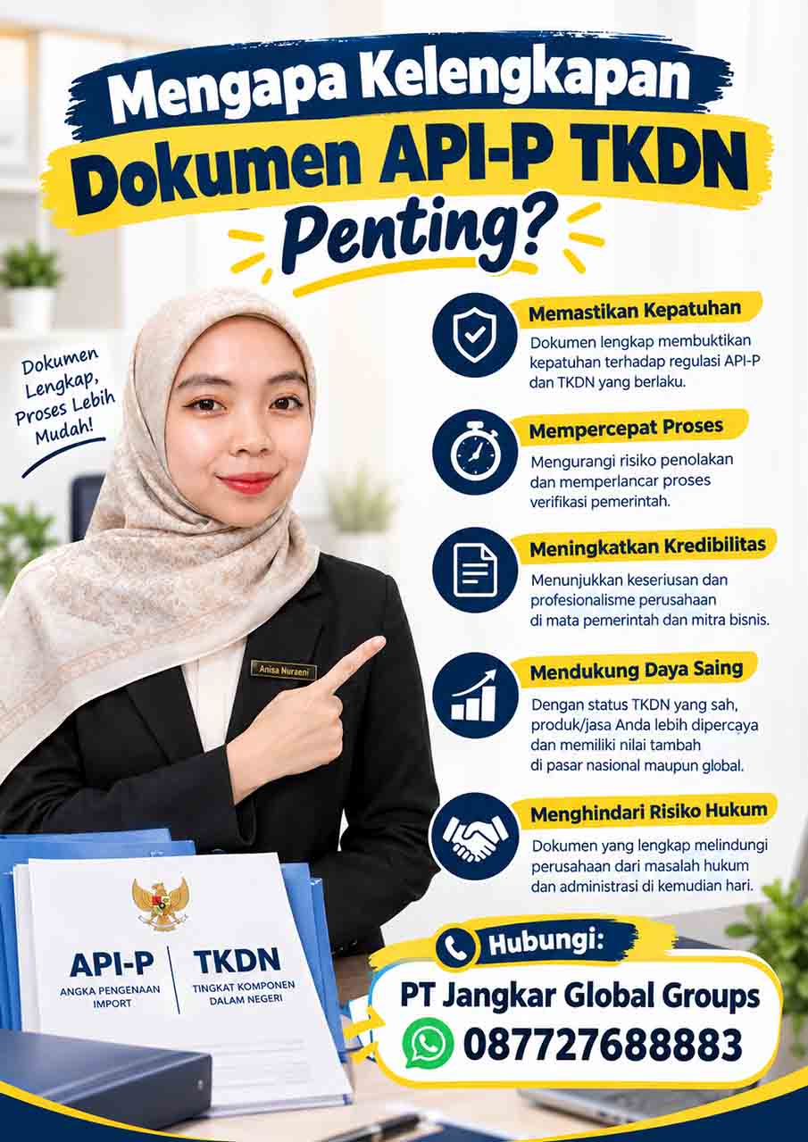 Mengapa Kelengkapan Dokumen API-P TKDN Penting Mengapa Kelengkapan Dokumen API-P TKDN Penting