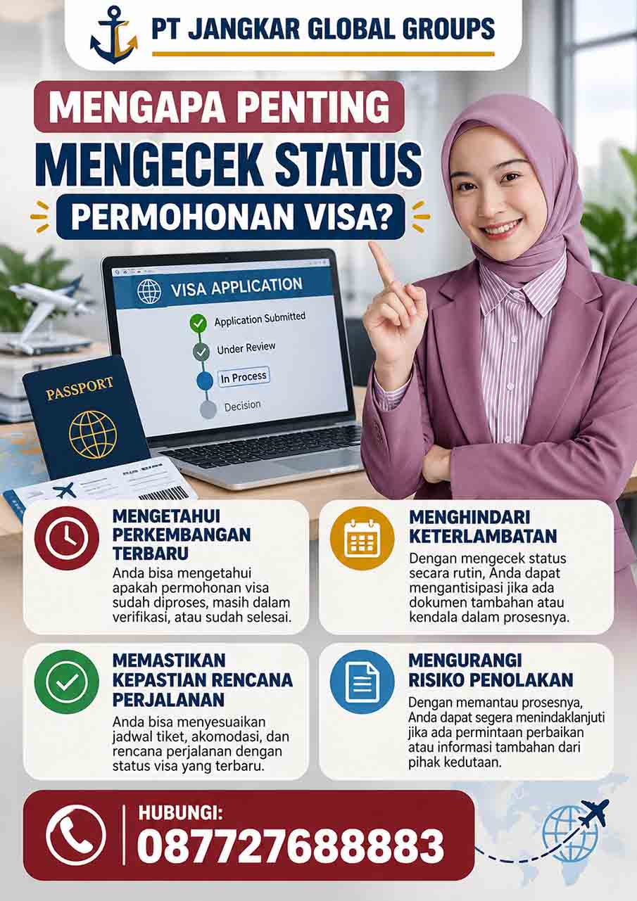 Mengapa Penting Mengecek Status Permohonan Visa?
