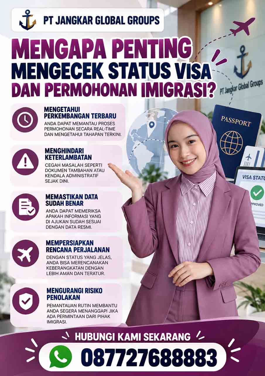 Mengapa Penting Mengecek Status Visa dan Permohonan Imigrasi?