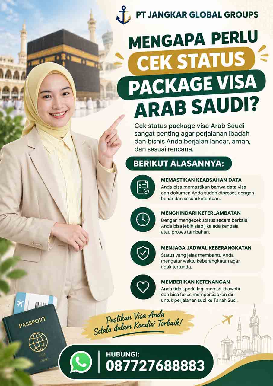 Mengapa Perlu Cek Status Package Visa Arab Saudi?