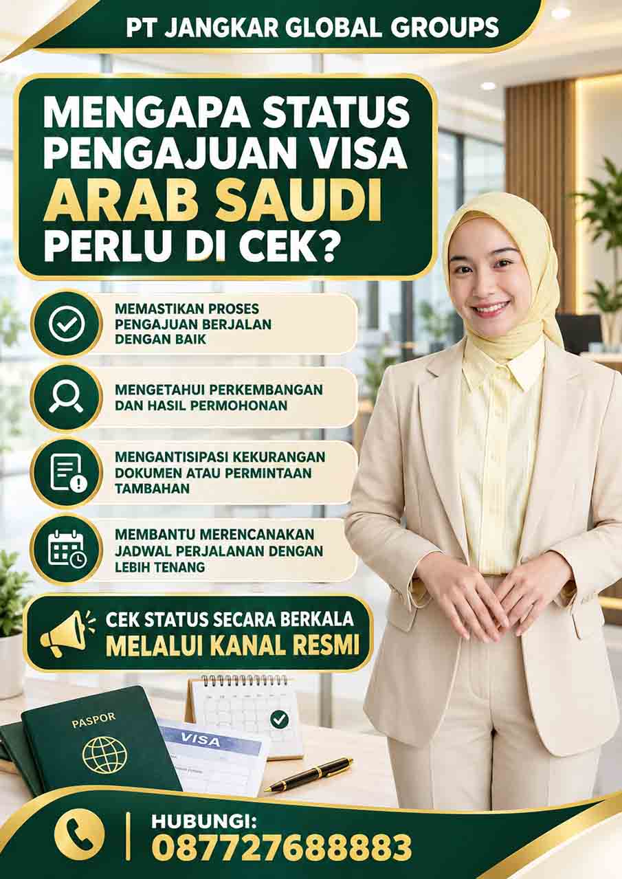 Mengapa Status Pengajuan Visa Arab Saudi Perlu Di cek?