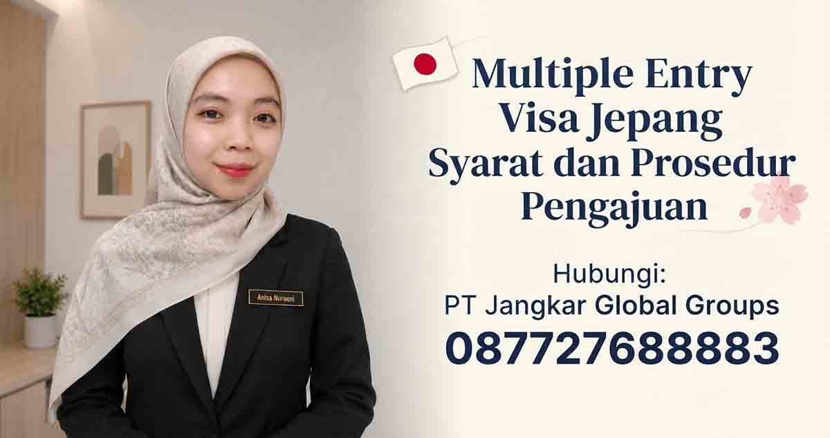 Multiple Entry Visa Jepang Syarat dan Prosedur Pengajuan