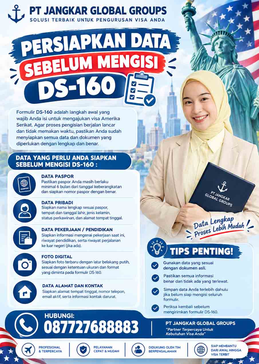 PERSIAPKAN DATA SEBELUM MENGISI DS-160