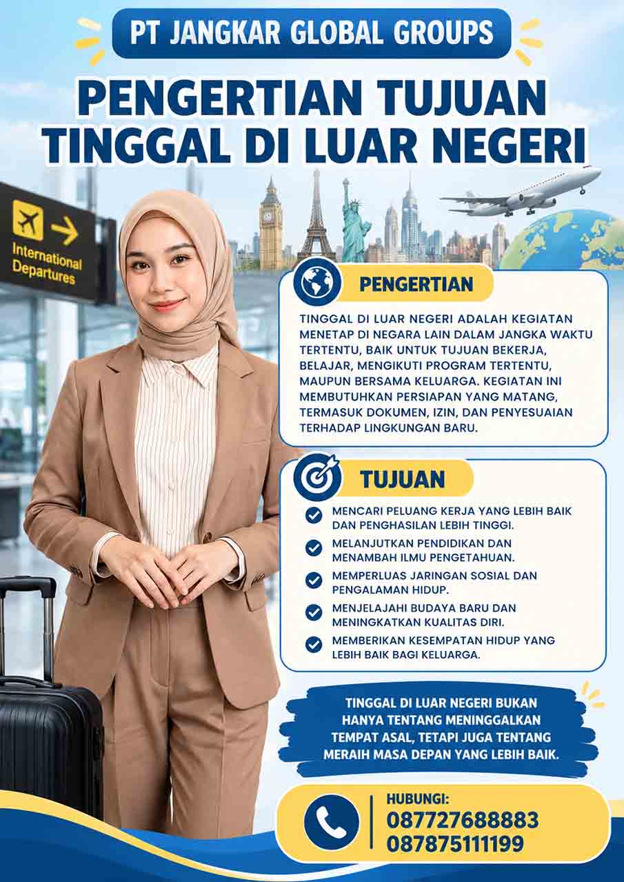 Pengertian Tujuan Tinggal di Luar Negeri