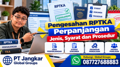 Pengesahan RPTKA Perpanjangan Jenis, Syarat dan Prosedur