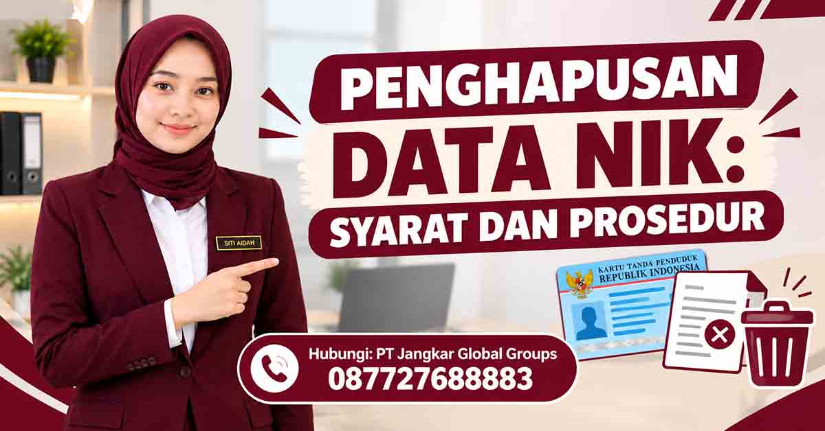 Penghapusan Data NIK Syarat dan Prosedur