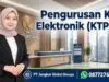 Pengurusan KTP Elektronik (KTP-el)