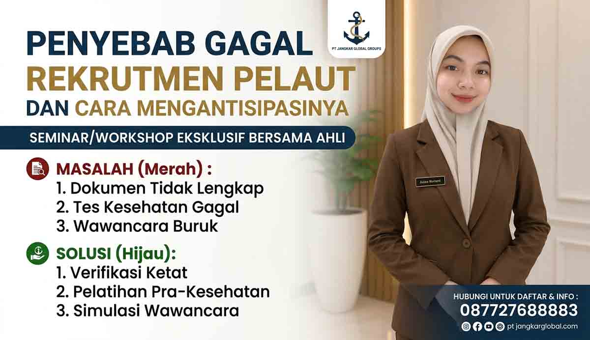 Penyebab Gagal Rekrutmen Pelaut, Cara Mengantisipasinya