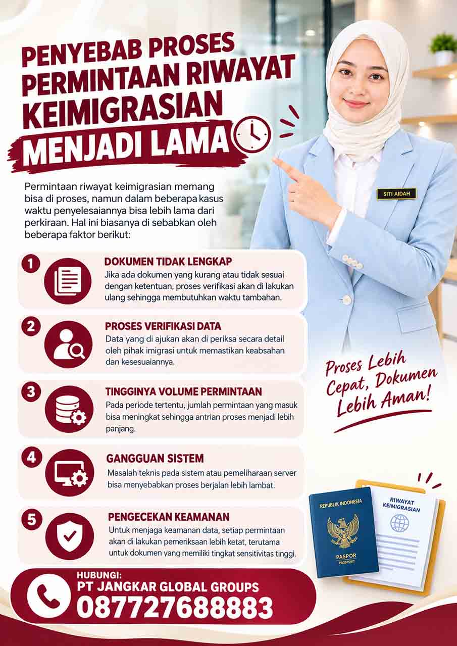Penyebab Proses Permintaan Riwayat Keimigrasian Menjadi Lama