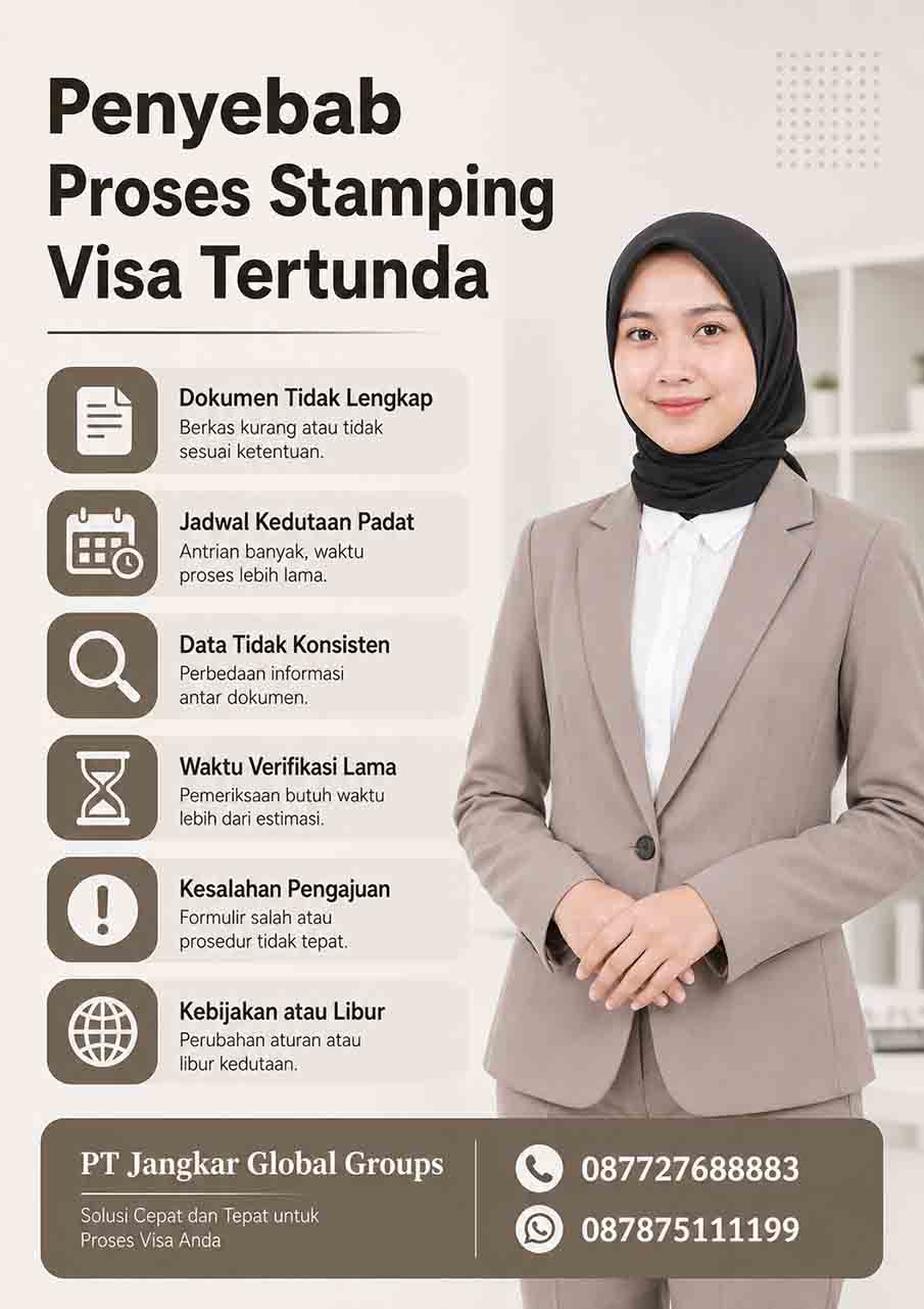 Penyebab Proses Stamping Visa Tertunda
