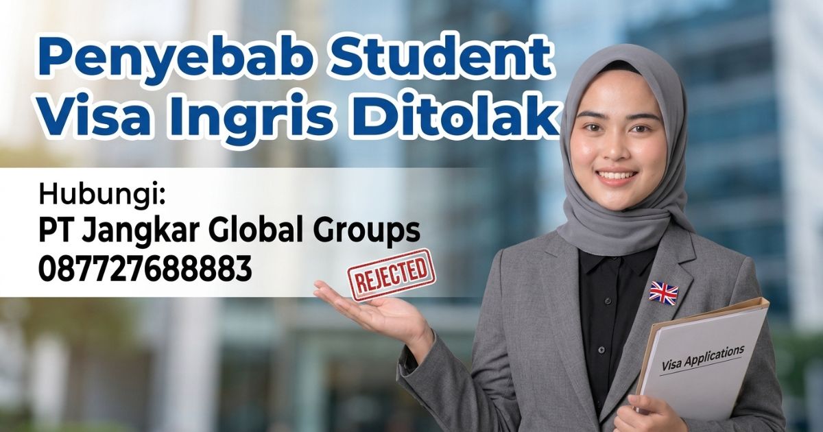 Penyebab Student Visa Inggris Ditolak