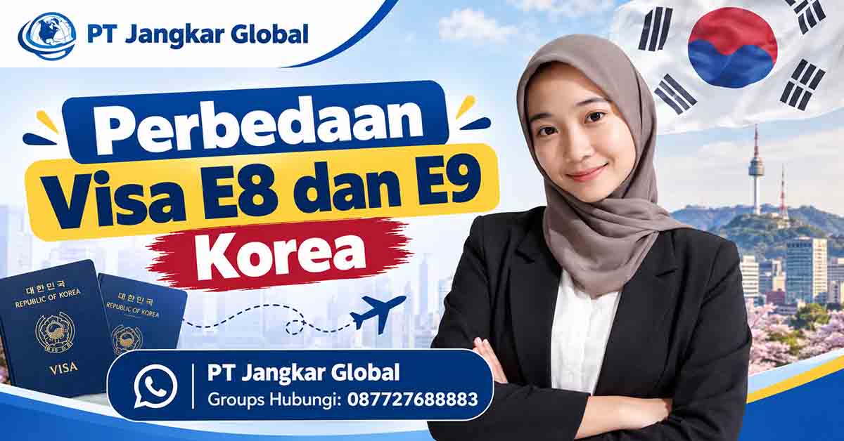 Perbedaan Visa E8 dan E9 Korea