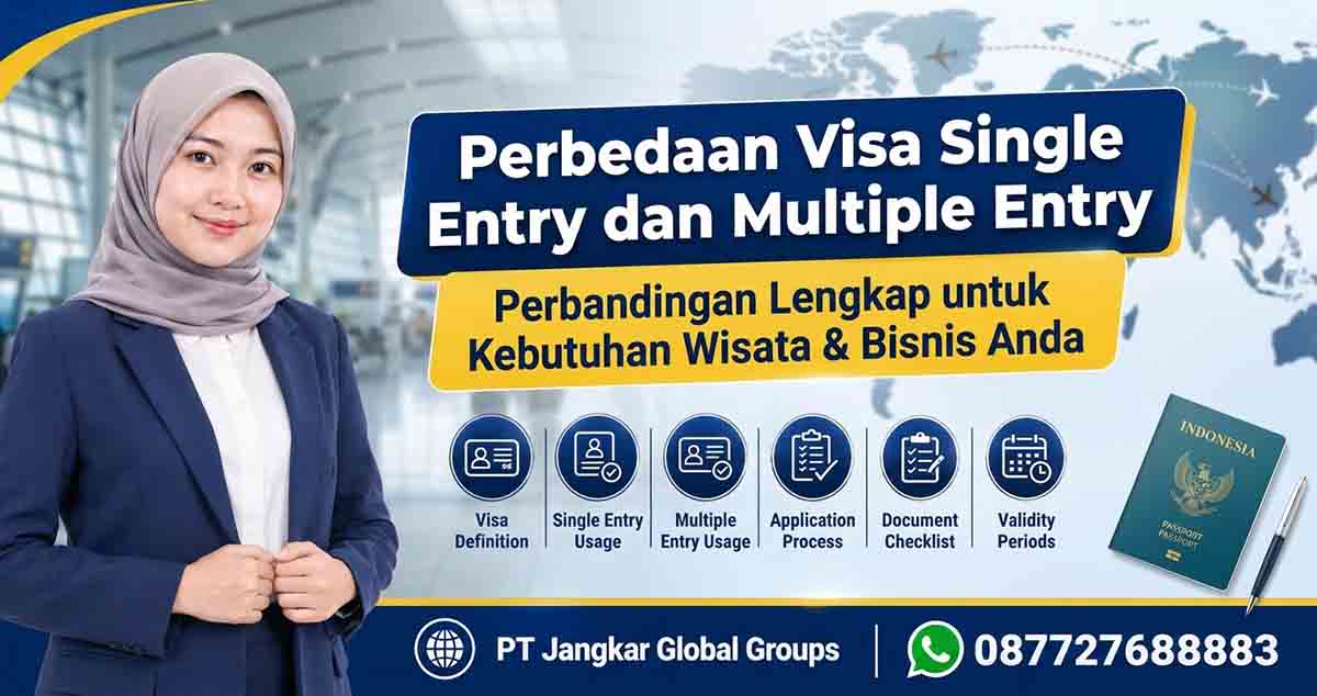 Perbedaan Visa Single Entry dan Multiple Entry