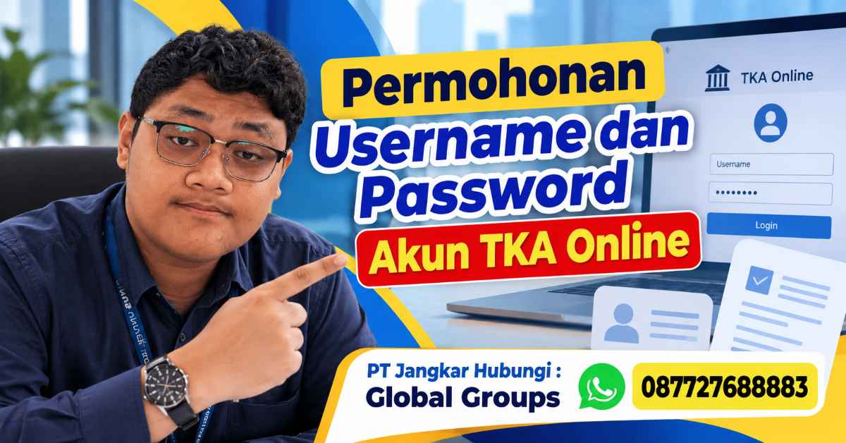 Permohonan Username dan Password Akun TKA Online