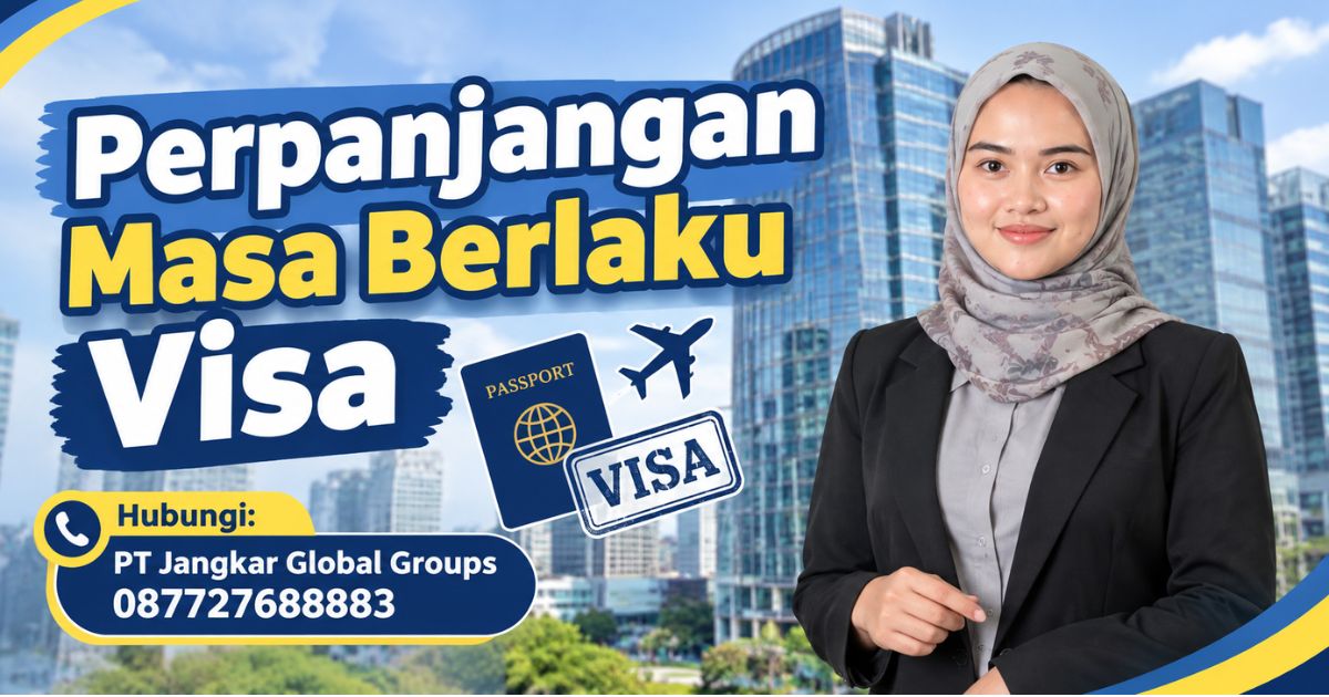 Perpanjangan Masa Berlaku Visa