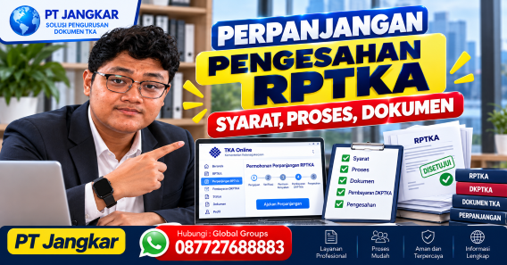Perpanjangan Pengesahan RPTKA Syarat, Proses, Dokumen