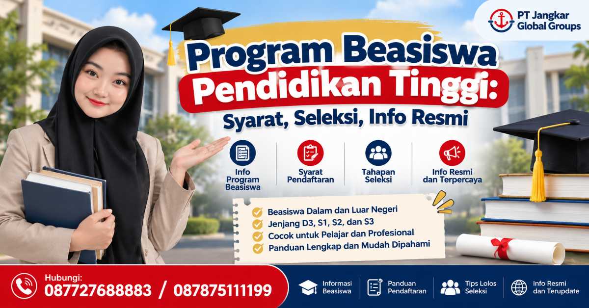 Program Beasiswa Pendidikan Tinggi Syarat, Seleksi,Info Resmi