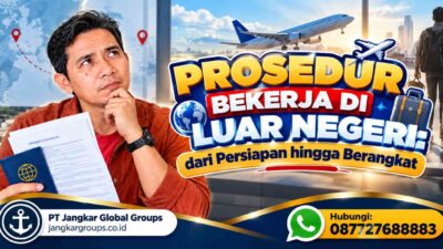 Prosedur Bekerja di Luar Negeri