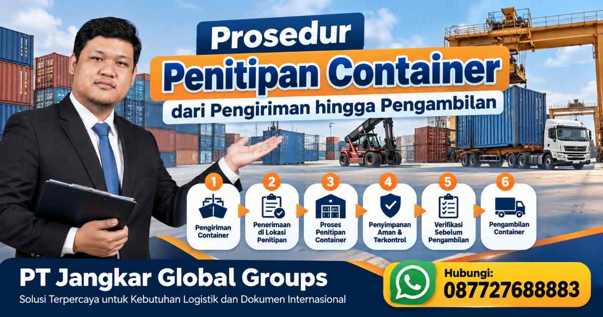 Prosedur Penitipan Container dari Pengiriman hingga Pengambilan