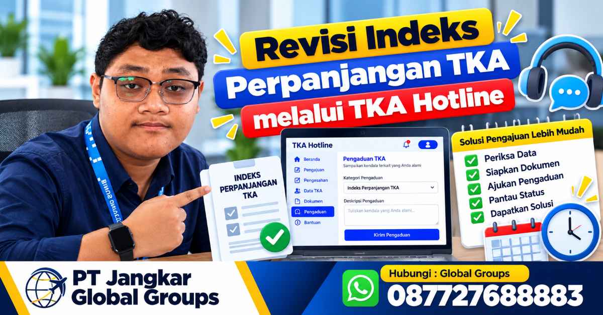 Revisi Indeks Perpanjangan TKA melalui TKA Hotline