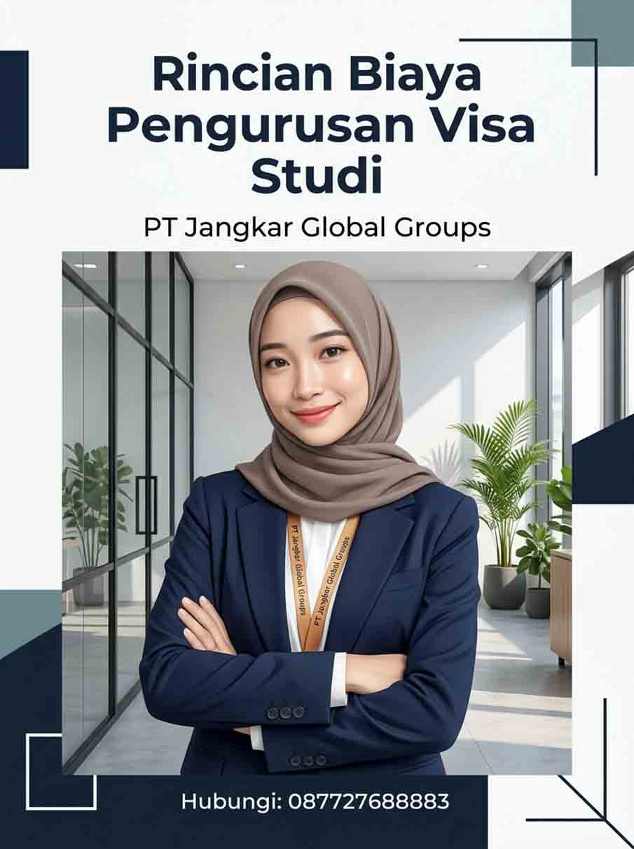 Rincian Biaya Pengurusan Visa Studi