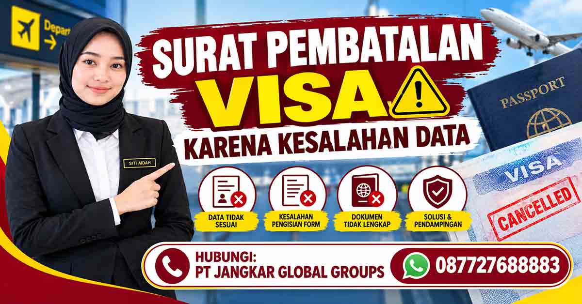 Surat Pembatalan Visa karena Kesalahan Data