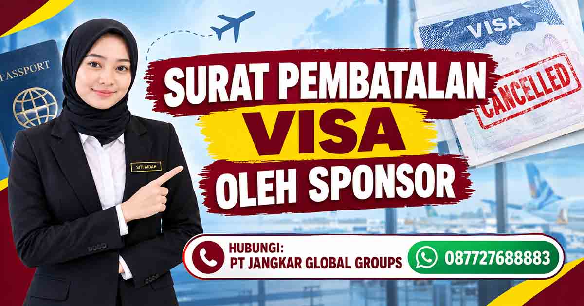 Surat Pembatalan Visa oleh Sponsor