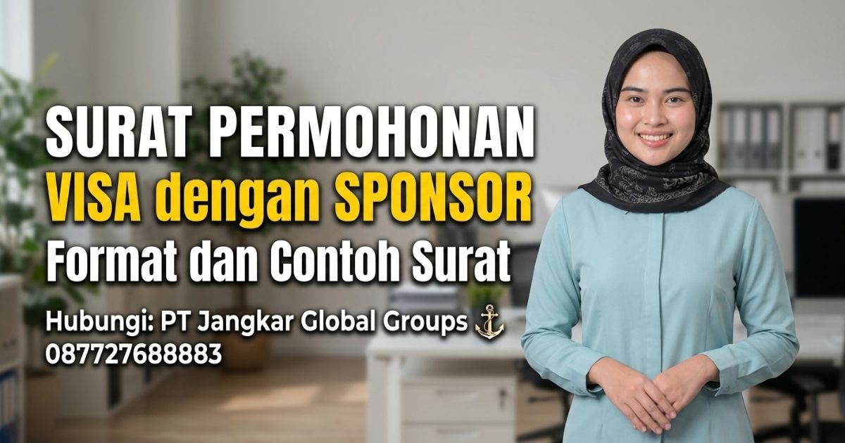 Surat Permohonan Visa dengan Sponsor Format dan Contoh Surat