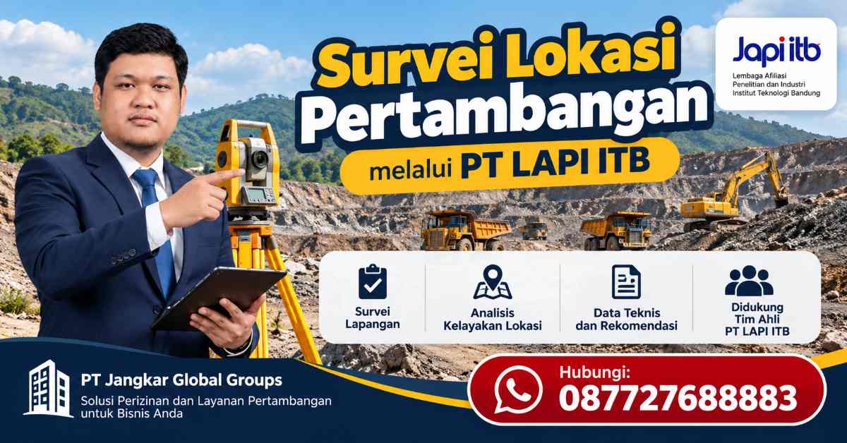 Survei Lokasi Pertambangan melalui PT LAPI ITB