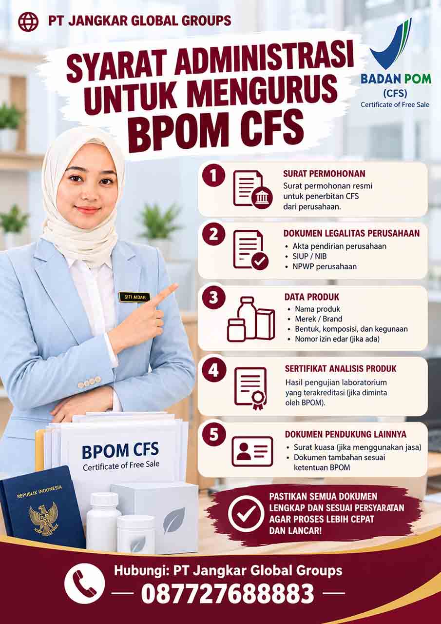Syarat Administrasi untuk Mengurus BPOM CFS
