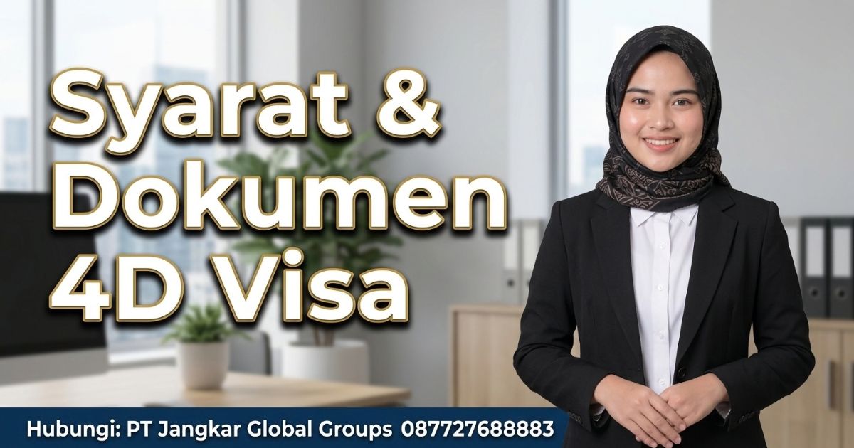 Syarat & Dokumen 4D Visa