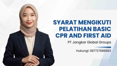 Syarat Mengikuti Pelatihan Basic CPR and First Aid