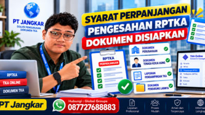 Syarat Perpanjangan Pengesahan RPTKA Dokumen Disiapkan