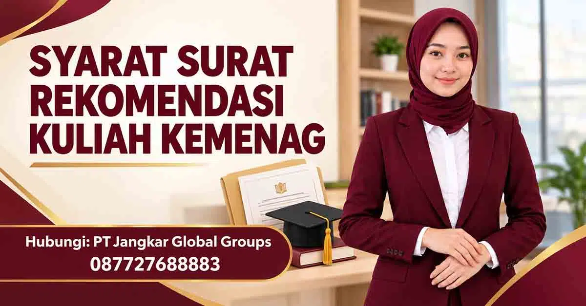 Syarat Surat Rekomendasi Kuliah Kemenag