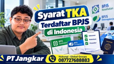 Syarat TKA Terdaftar BPJS di Indonesia